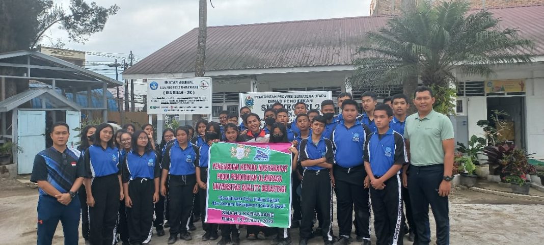 Program Studi Pendidikan Olahraga Universitas Quality Berastagi melakukan pengabdian kepada masyarakat di SMA Negeri 2 Kabanjahe.