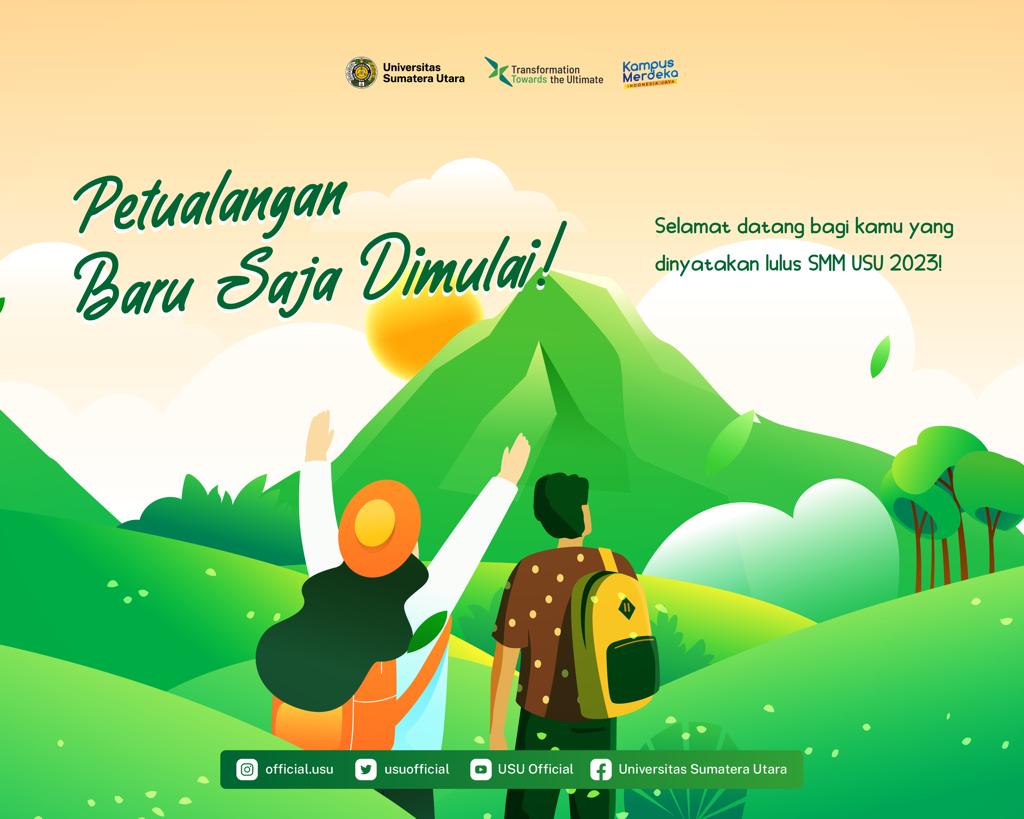 Selamat datang kepada mahasiswa baru USU jalur Mandiri.