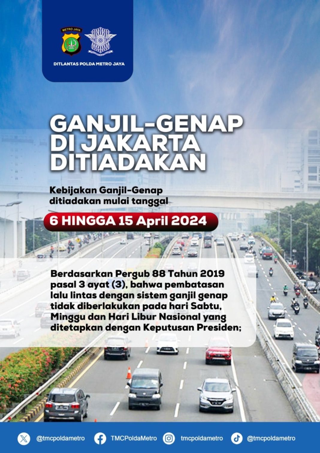 Ganjil-Genap di Jakarta tidak berlaku mulai 6 hingga 15 April 2024. (Dok/Humas Polri)